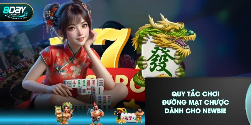 Quy tắc chơi Đường Mạt Chược dành cho newbie